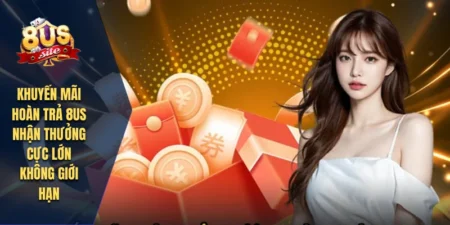 Khuyến Mãi Hoàn Trả 8US
